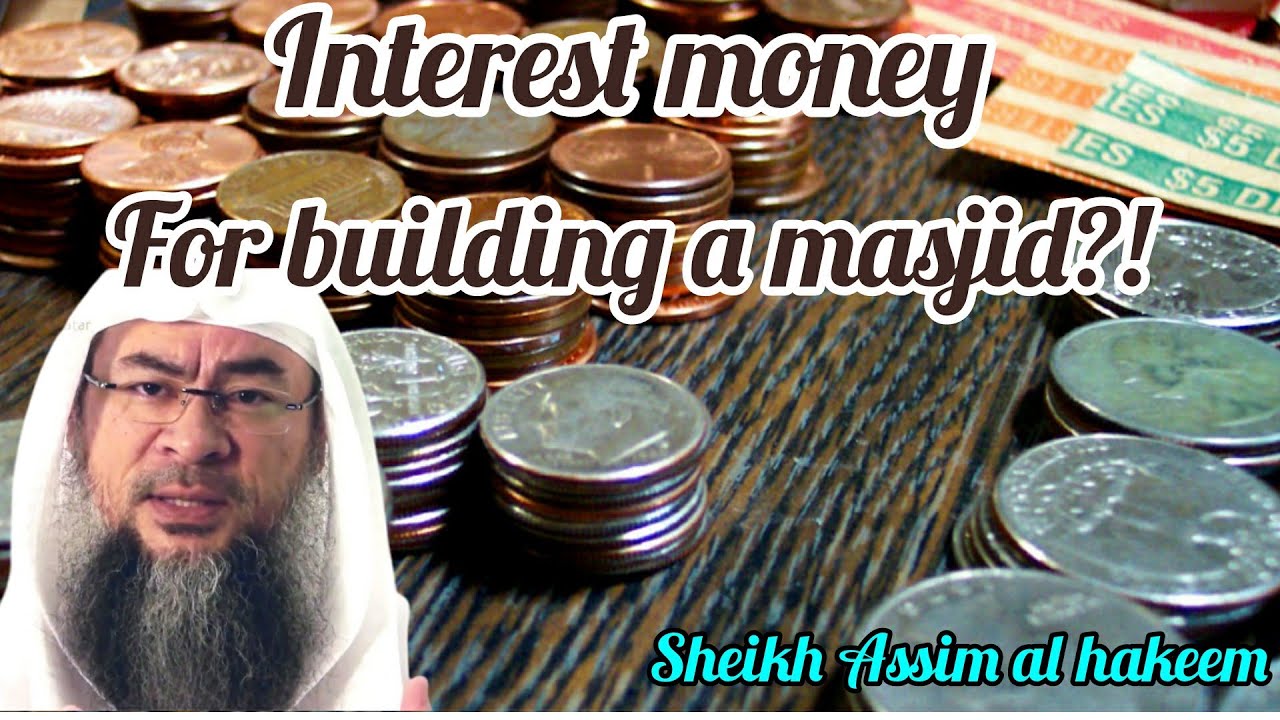 QUESTION: Can we give the bank intrest money (which comes when salary is stored in bank) to masjid charity or in the construction of masjid